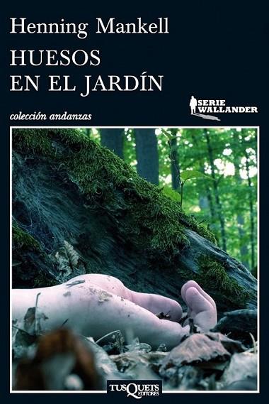 Huesos en el jardín - Serei Wallander | 9788483837450 | Mankell, Henning | Librería Castillón - Comprar libros online Aragón, Barbastro