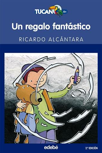 UN REGALO FANTÁSTICO | 9788423691272 | Alcántara Sgarbi, Ricardo | Librería Castillón - Comprar libros online Aragón, Barbastro
