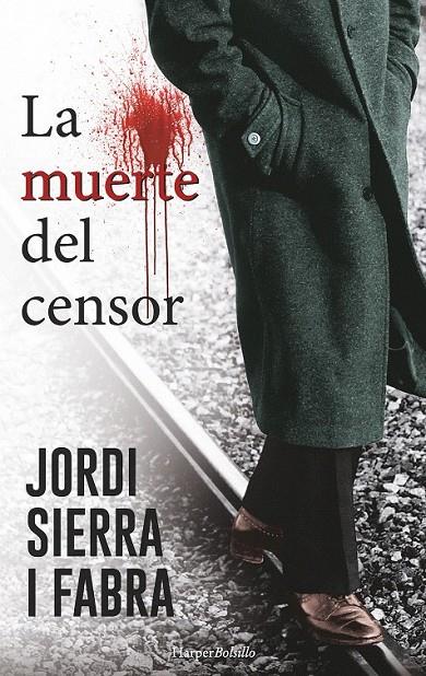 La muerte del censor | 9788491390527 | Sierra I Fabra, Jordi | Librería Castillón - Comprar libros online Aragón, Barbastro