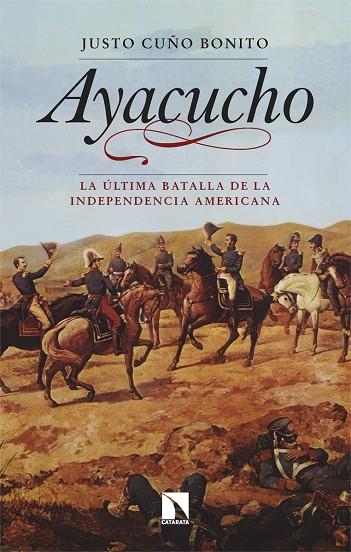 Ayacucho | 9788413529752 | Cuño Bonito, Justo | Librería Castillón - Comprar libros online Aragón, Barbastro