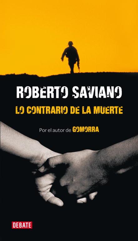 CONTRARIO DE LA MUERTE, LO | 9788483068366 | SAVIANO, ROBERTO | Librería Castillón - Comprar libros online Aragón, Barbastro