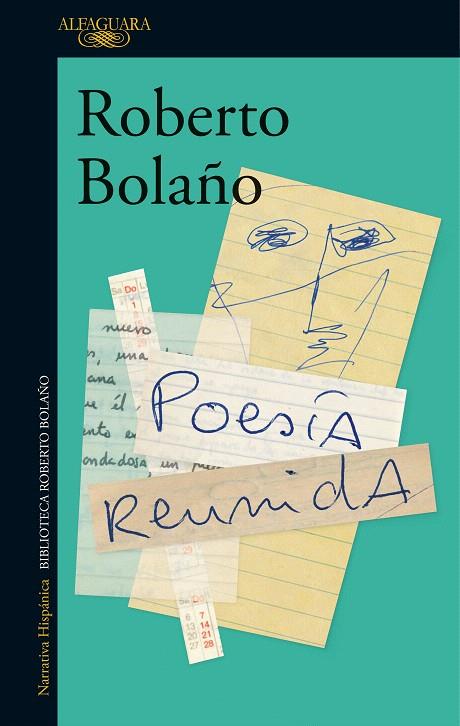 Poesía reunida | 9788420428864 | Bolaño, Roberto | Librería Castillón - Comprar libros online Aragón, Barbastro