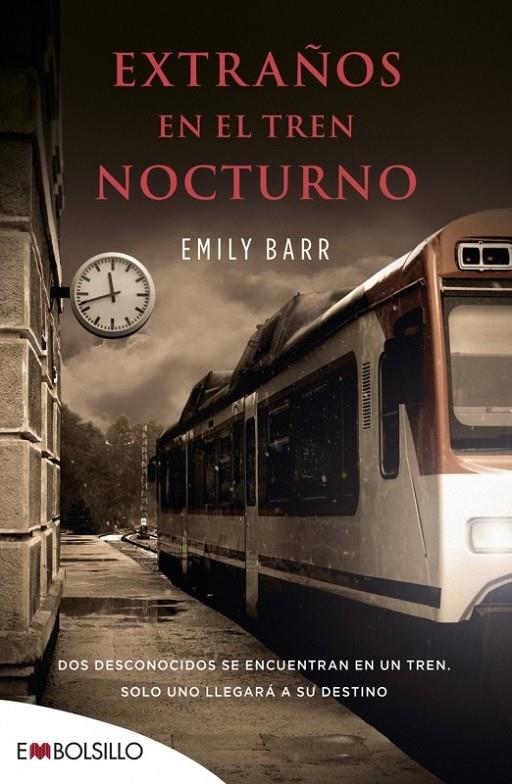Extraños en el tren nocturno | 9788416087303 | Barr, Emily | Librería Castillón - Comprar libros online Aragón, Barbastro