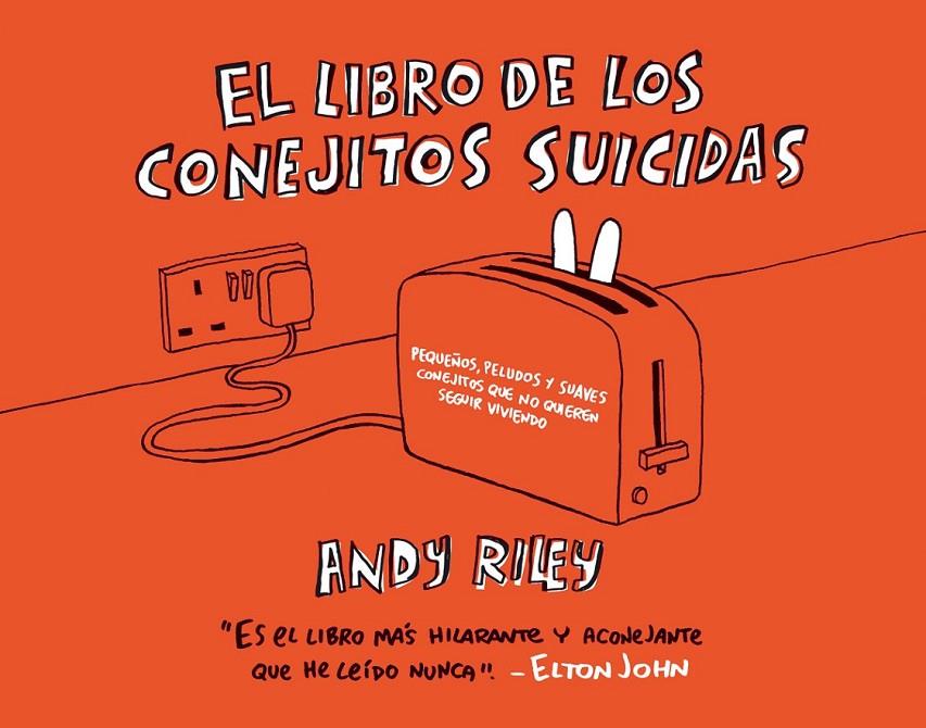 El libro de los conejitos suicidas | 9788496815032 | Riley, Andy | Librería Castillón - Comprar libros online Aragón, Barbastro