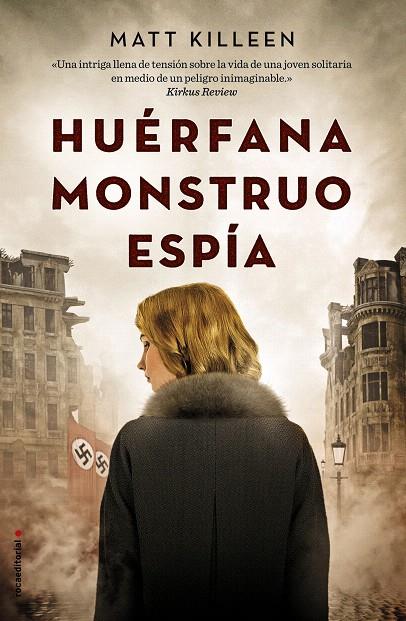Huérfana, monstruo, espía | 9788417092009 | Killeen, Matt | Librería Castillón - Comprar libros online Aragón, Barbastro