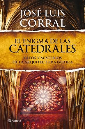 enigma de las catedrales, El | 9788408013839 | Corral Lafuente, José Luis | Librería Castillón - Comprar libros online Aragón, Barbastro
