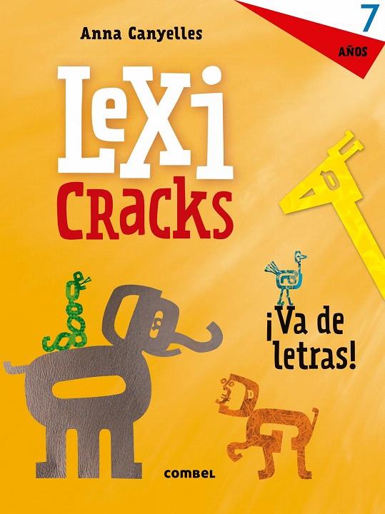 Lexicracks ¡Va de letras! 7 años | 9788491011859 | Librería Castillón - Comprar libros online Aragón, Barbastro
