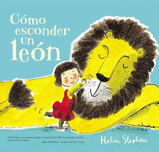 Cómo esconder un león | 9788448850784 | Stephens, Helen | Librería Castillón - Comprar libros online Aragón, Barbastro