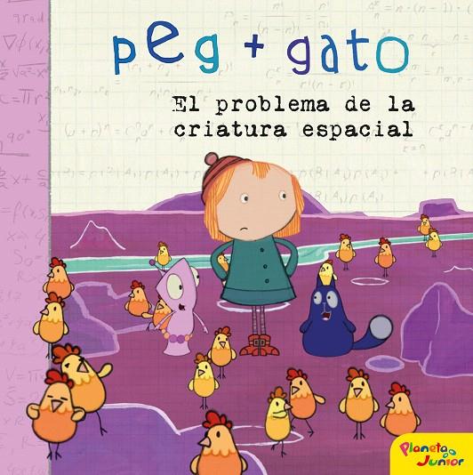 Peg + Gato : El problema de la criatura espacial | 9788408206453 | Peg + Gato | Librería Castillón - Comprar libros online Aragón, Barbastro