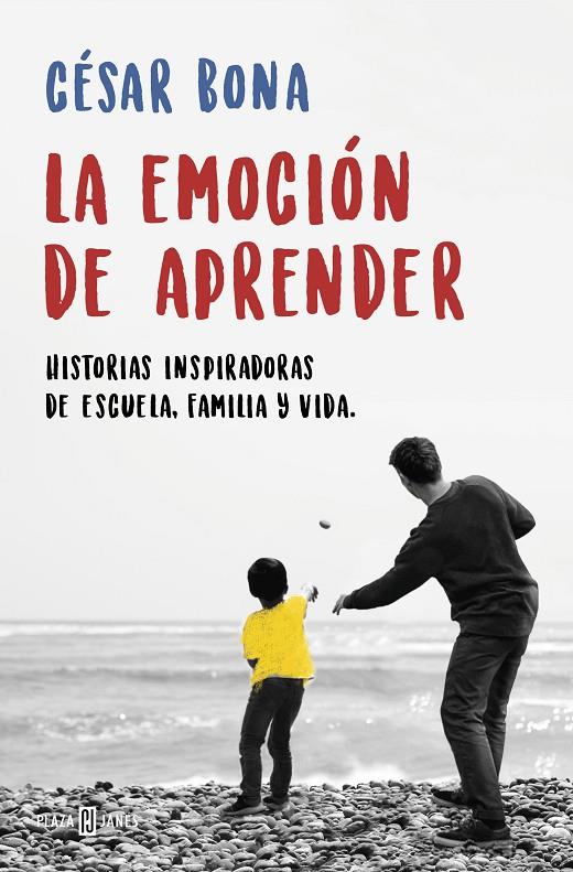 La emoción de aprender | 9788401019401 | BONA, CESAR | Librería Castillón - Comprar libros online Aragón, Barbastro