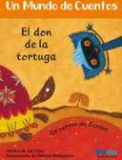 EL DON DE LA TORTUGA  | 9788468252018 | Barefoot Books Ltd | Librería Castillón - Comprar libros online Aragón, Barbastro