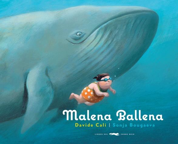 MALENA BALLENA | 9788492412594 | CALI, DAVIDE | Librería Castillón - Comprar libros online Aragón, Barbastro