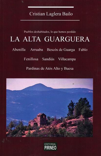 LA ALTA GUARGUERA | 9788417817800 | CRISTIAN LAGLERA | Librería Castillón - Comprar libros online Aragón, Barbastro