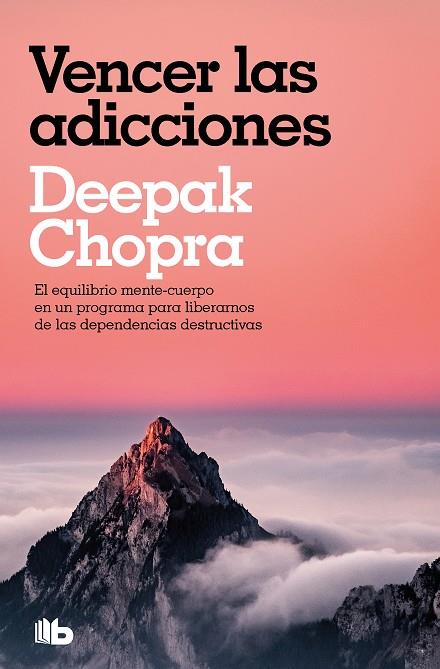 Vencer las adicciones (Colección Salud Perfecta) | 9788413145419 | Chopra, Deepak | Librería Castillón - Comprar libros online Aragón, Barbastro
