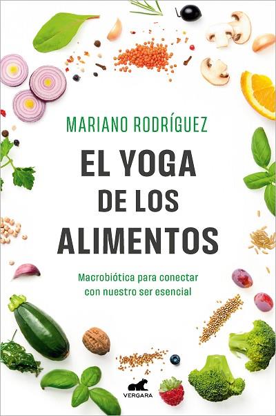 El Yoga de los alimentos | 9788419248992 | Rodríguez, Mariano | Librería Castillón - Comprar libros online Aragón, Barbastro