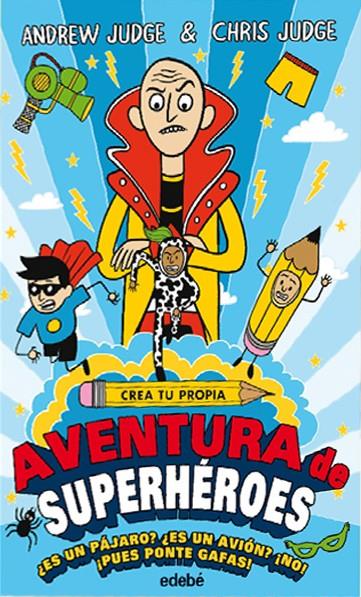Crea tu propia aventura de superhéroes | 9788468335148 | Judge, Andrew | Librería Castillón - Comprar libros online Aragón, Barbastro