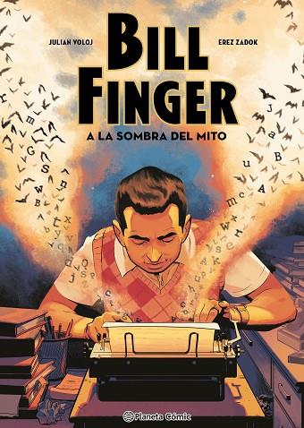 Bill Finger: A la sombra de un mito | 9788411611633 | Voloj, Julian/Zadok, Erez | Librería Castillón - Comprar libros online Aragón, Barbastro