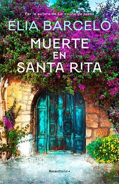 Muerte en Santa Rita | 9788418417498 | Barceló, Elia | Librería Castillón - Comprar libros online Aragón, Barbastro