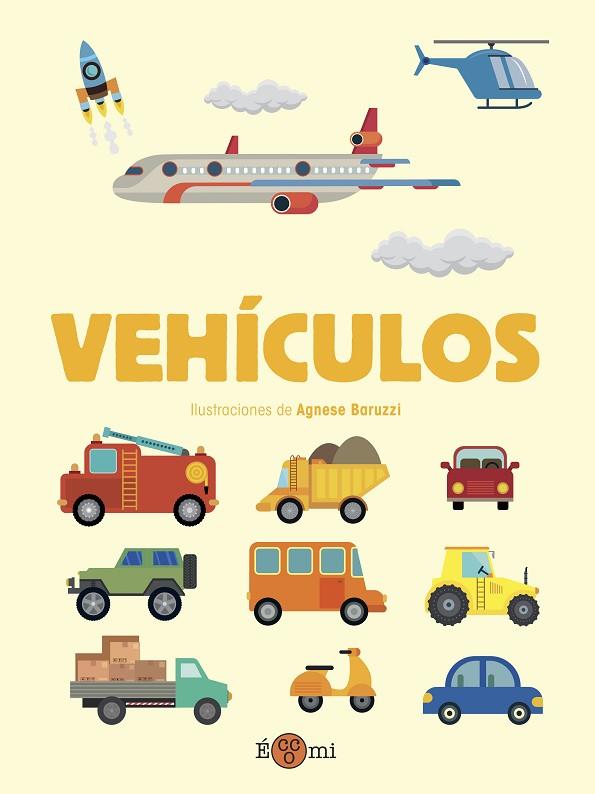 Vehículos | 9788419262325 | Baruzzi, Agnese | Librería Castillón - Comprar libros online Aragón, Barbastro