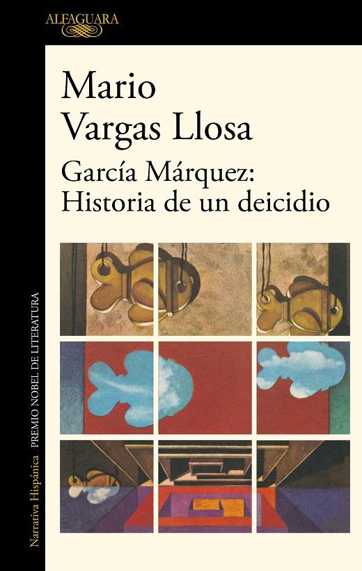 García Márquez: Historia de un deicidio | 9788420454801 | Vargas Llosa, Mario | Librería Castillón - Comprar libros online Aragón, Barbastro