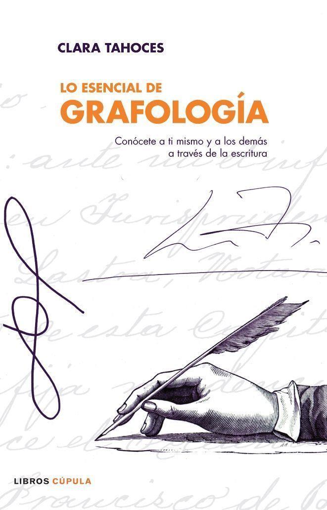 ESENCIAL DE GRAFOLOGIA, LO | 9788448047634 | TAHOCES, CLARA | Librería Castillón - Comprar libros online Aragón, Barbastro