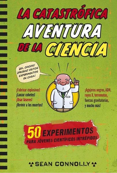 La catastrófica aventura de la ciencia | 9788490432648 | CONOLLY, SEAN | Librería Castillón - Comprar libros online Aragón, Barbastro