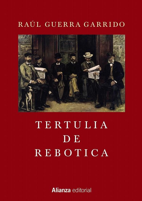Tertulia de rebotica | 9788491044314 | Guerra Garrido, Raúl | Librería Castillón - Comprar libros online Aragón, Barbastro