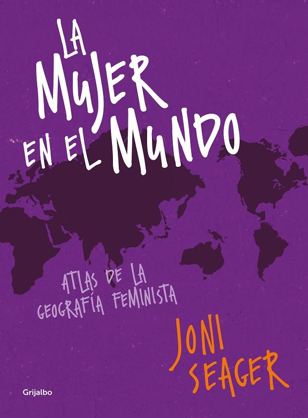 La mujer en el mundo | 9788417338213 | Seager, Joni | Librería Castillón - Comprar libros online Aragón, Barbastro