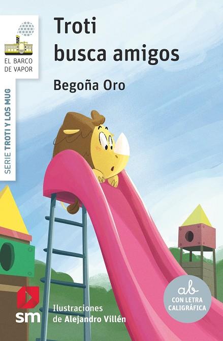 Troti busca amigos | 9788498564983 | Oro Pradera, Begoña | Librería Castillón - Comprar libros online Aragón, Barbastro
