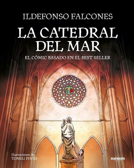 LA CATEDRAL DEL MAR -cómic- | 9788417247058 | FALCONES, ILDEFONSO | Librería Castillón - Comprar libros online Aragón, Barbastro