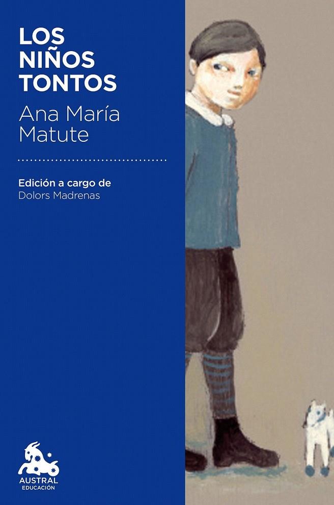 Los niños tontos | 9788423351121 | Ana María Matute | Librería Castillón - Comprar libros online Aragón, Barbastro