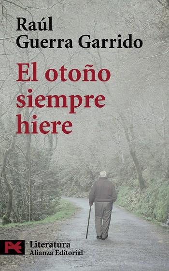 OTOÑO SIEMPRE HIERE, EL - LB | 9788420661186 | GUERRA GARRIDO, RAUL | Librería Castillón - Comprar libros online Aragón, Barbastro