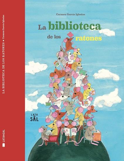 La Biblioteca de los Ratones | 9788412078053 | García Iglesias, Carmen | Librería Castillón - Comprar libros online Aragón, Barbastro