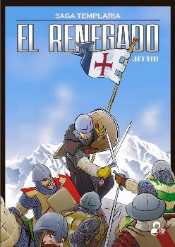 EL RENEGADO (Último templario cómic 2) | 9788493718992 | BRIONES, JUANFER | Librería Castillón - Comprar libros online Aragón, Barbastro