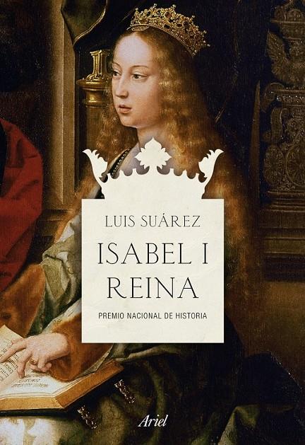 ISABEL I, REINA | 9788434470491 | SUÁREZ, LUIS | Librería Castillón - Comprar libros online Aragón, Barbastro