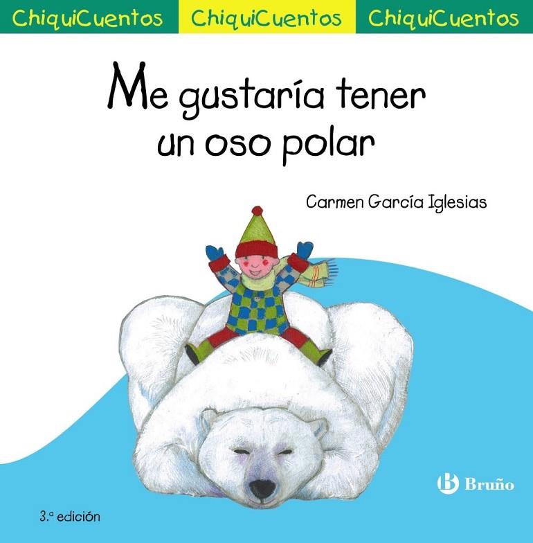 Me gustaría tener un oso polar | 9788469606117 | García Iglesias, Carmen | Librería Castillón - Comprar libros online Aragón, Barbastro