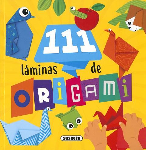 111 LAMINAS DE ORIGAMI | 9788411960052 | Susaeta Ediciones | Librería Castillón - Comprar libros online Aragón, Barbastro