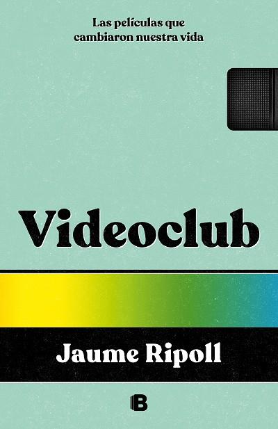 Videoclub | 9788466675550 | Ripoll, Jaume | Librería Castillón - Comprar libros online Aragón, Barbastro