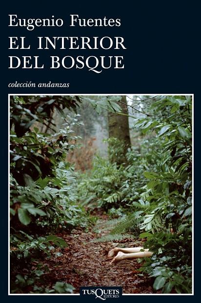 INTERIOR DEL BOSQUE, EL | 9788483830789 | FUENTES, EUGENIO | Librería Castillón - Comprar libros online Aragón, Barbastro