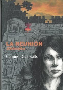 La reunión | 9788412619386 | Díaz Bello, Camino | Librería Castillón - Comprar libros online Aragón, Barbastro