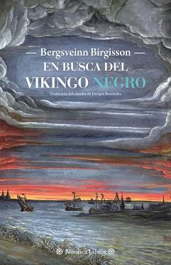 En busca del Vikingo Negro | 9788418930775 | Birgisson, Bergsveinn | Librería Castillón - Comprar libros online Aragón, Barbastro