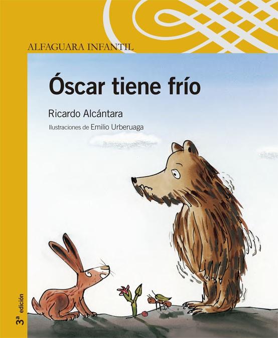 OSCAR TIENE FRIO | 9788420468518 | ALCANTARA SGARBI, RICARDO | Librería Castillón - Comprar libros online Aragón, Barbastro