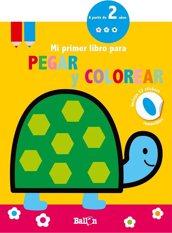 TORTUGA - Mi primer libro para pegar y colorear | 9789403210674 | Ballon | Librería Castillón - Comprar libros online Aragón, Barbastro