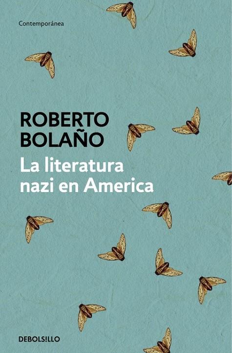 La literatura nazi en América | 9788466337144 | BOLAÑO, ROBERTO | Librería Castillón - Comprar libros online Aragón, Barbastro