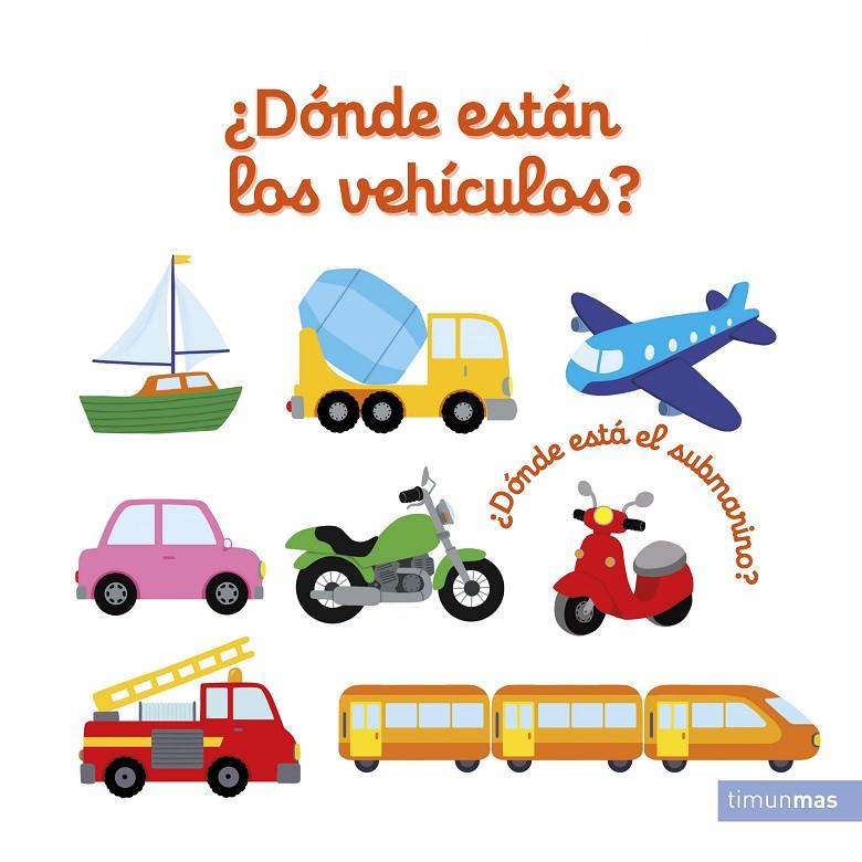 ¿Dónde están los vehículos? | 9788408228356 | Choux, Nathalie | Librería Castillón - Comprar libros online Aragón, Barbastro