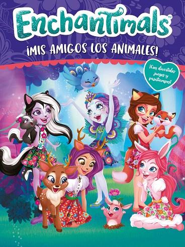 ¡Mis amigos los animales! (Enchantimals. Actividades) | 9788448850371 | Varios autores, | Librería Castillón - Comprar libros online Aragón, Barbastro