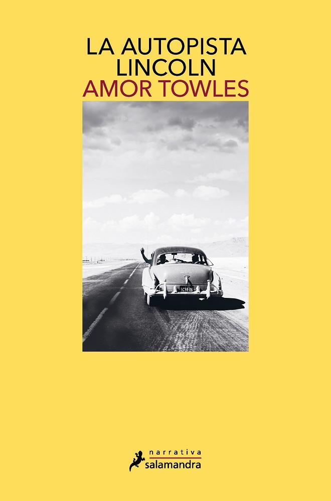 La autopista Lincoln | 9788418681158 | Towles, Amor | Librería Castillón - Comprar libros online Aragón, Barbastro
