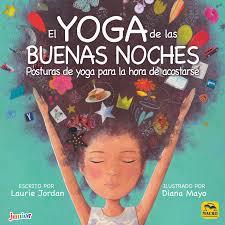 El Yoga de las Buenas Noches | 9788417080181 | Jordan, Laurie | Librería Castillón - Comprar libros online Aragón, Barbastro