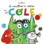 El Monstruo de Colores va al cole | 9788494883248 | Llenas Serra, Anna | Librería Castillón - Comprar libros online Aragón, Barbastro