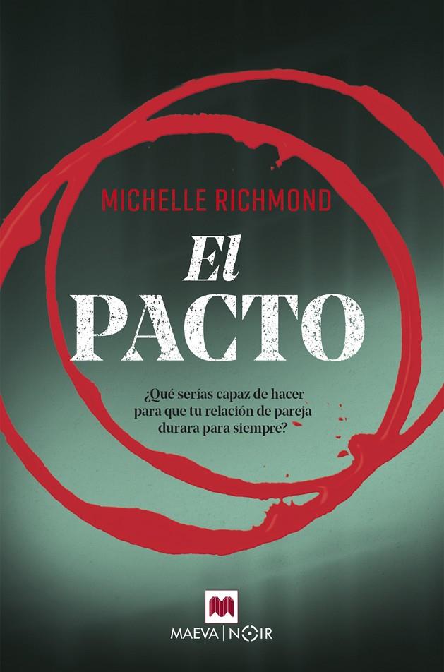 El pacto | 9788417108496 | Richmond, Michelle | Librería Castillón - Comprar libros online Aragón, Barbastro